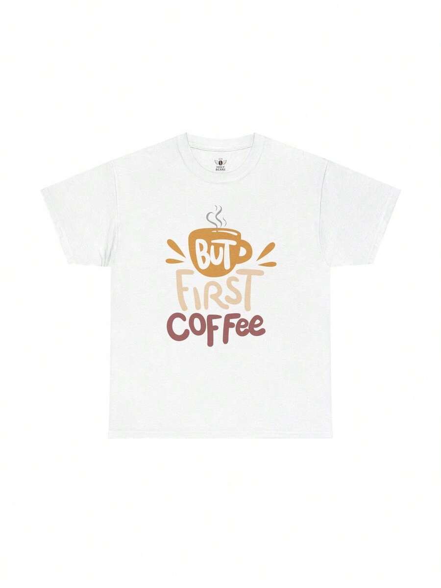 But First Coffee Shirt Cute Coffee T Shirt Aesthetic Graphic Tee Gift For Coffee Lovers Barista Casual Unisex Tee - White - View 1