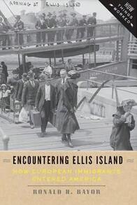 Encountering Ellis Island: How European Immigrants Entered America (Paperback) By Ronald H Bayor - Single Book - View 1