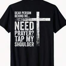 Dear Person Behind Me Need Prayer Tap My Shoulder T-Shirt - 款式 - 查看 1
