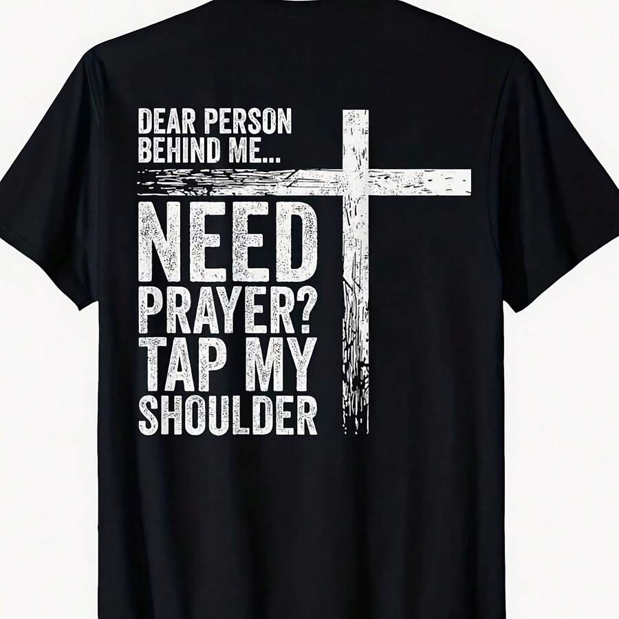 Dear Person Behind Me Need Prayer Tap My Shoulder T-Shirt - 款式 - 查看 1