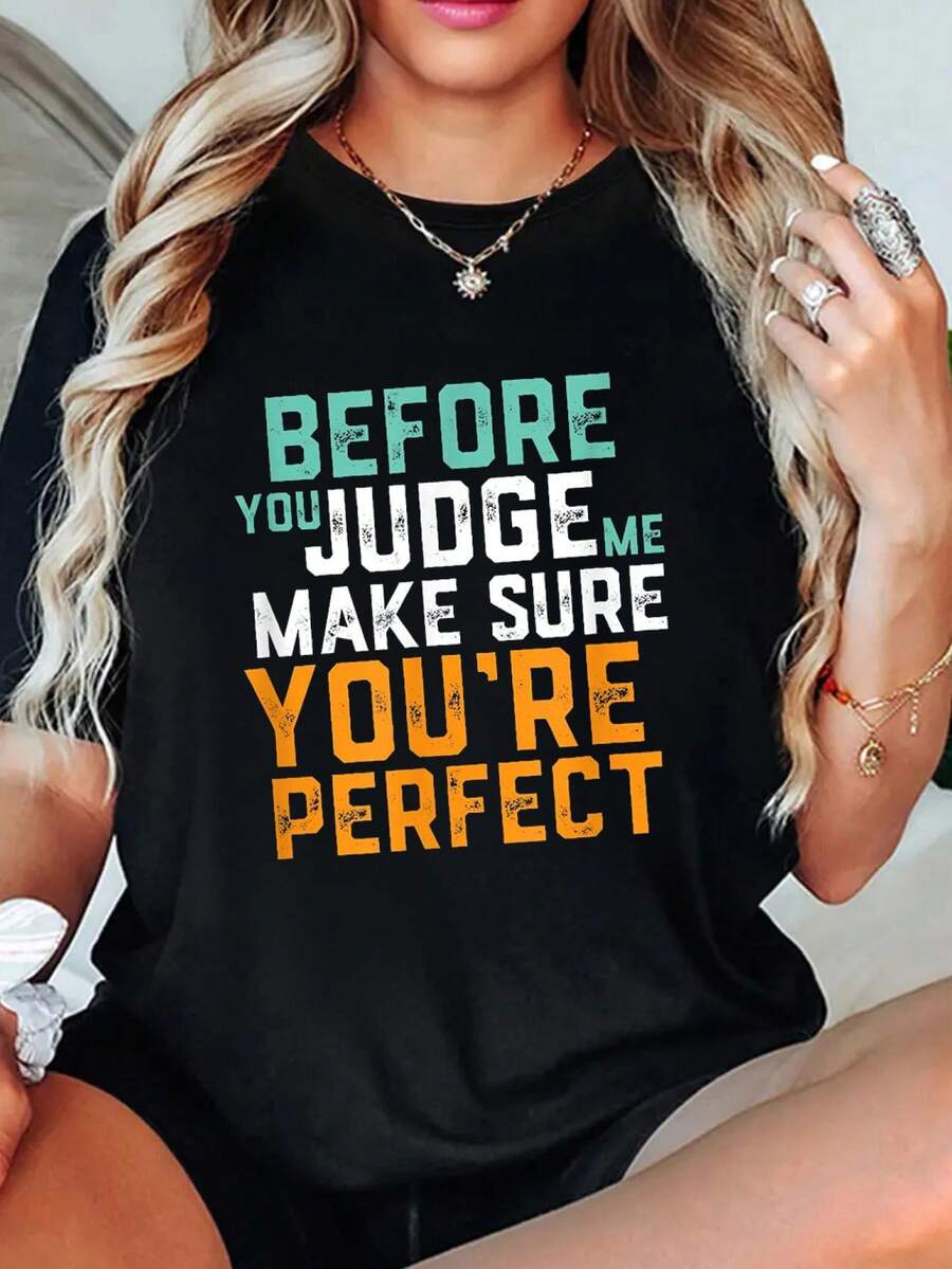 Funny Sarcastic Quote T-Shirt Don't Judge Me Nobody Perfect T-Shirt, Tops For Women, Vacation Outfits Woman, Summer Tops - màu đen - Xem 1