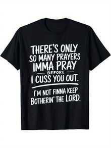 I Swear I Prayed How Many Times Before I Called You That T-Shirt Street Style Holiday Comfort Limited Edition Gift Friend Regular Fit Summer Streetwear Loose Fit Summer T-Shirt Black Cotton Short Sleeve T-Shirt Casual Activities Gym Running Hiking Perfect Machine Washable Cotton Breathable Summer Casual Outdoor Shirt - 黑色 - 查看 7