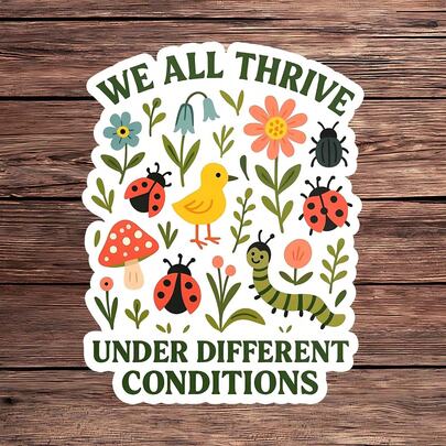 1PC Inclusive Garden Sticker, Different Conditions Laptop Decal, Cute Bug Vinyl, Positive Gift, Waterproof Peel & Stick Tumbler Sticker, Thrive Quote Water Bottle Decal, Trending Teacher Notebook Vinyl, Perfect Gift For Special Ed, Adorable Flower Car Decal