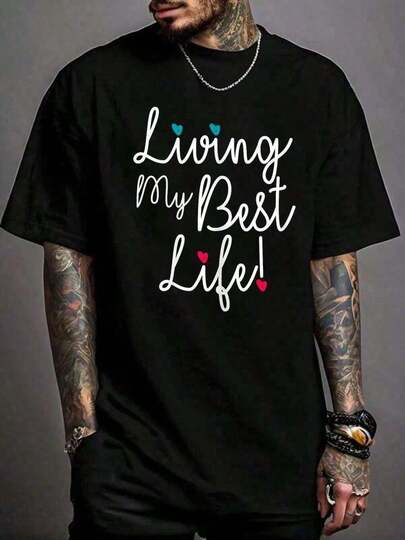 Camisetas 100% Algodón Puro con Estampado Inspirador 'Estoy Viviendo Mi Mejor Vida', Camisetas Casuales Estampadas para Hombre