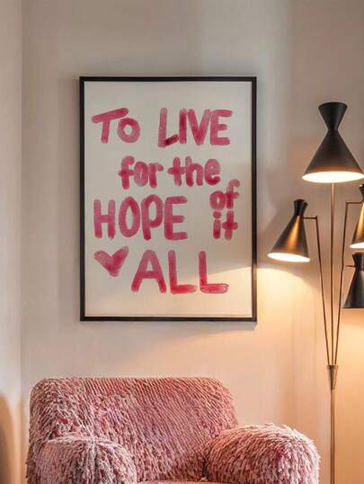 1pc Wall Art, Inspirational Quote Wall Art Print For Living With Hope, Featuring Taylor Decor, A Pink Poster In A Collegiate Style, Perfect For College Dorm Decoration, Bedroom Poster, A Gift For Her, Living Room Home Decor, Wall Decoration, Unframed.