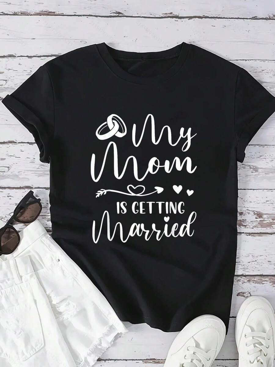 Summer Tops, Funny Wedding Joke My Mom Is Getting Married Cool Wedding T-Shirt, Tops For Women - Black - View 1
