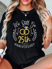 We Still Do 25 Years Funny Couple 25th Wedding Anniversary T-Shirt, Tops For Women, Vacation Outfits Woman, Summer Tops - Black - View 6