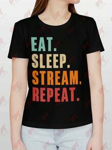 Eat Sleep Stream Repeat Gamer Video Game Streamer T-Shirt - Black - View 1