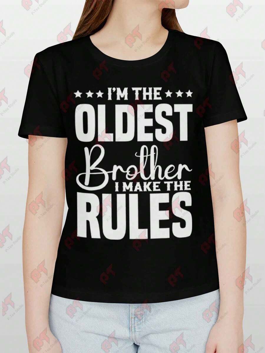 Im The Oldest Brother I Make The Rules Siblings T Shirt - 黑色 - 查看 1