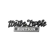 Classic We The People Edition Emblems Full Metal Fender Badge Decal 3D Sticker Decal Universal Bumper Personalized Decoration Car Exterior Accessories For Car SUV Truck Black White - Đen Trắng - Xem 1