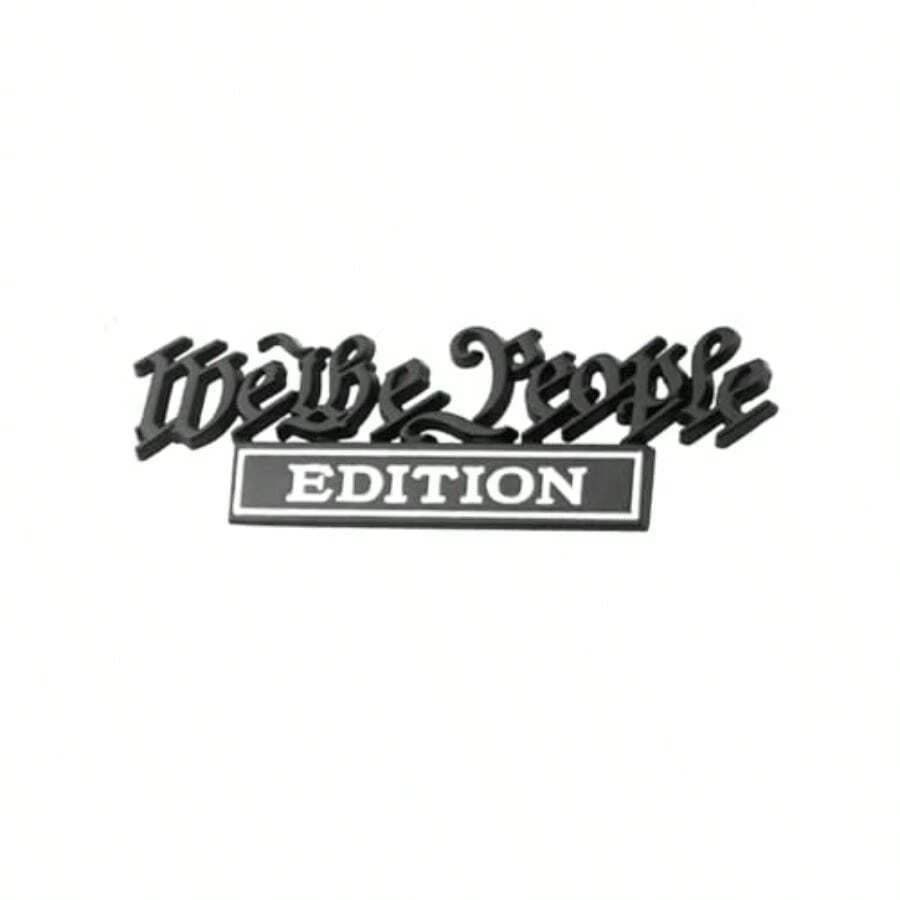 Classic We The People Edition Emblems Full Metal Fender Badge Decal 3D Sticker Decal Universal Bumper Personalized Decoration Car Exterior Accessories For Car SUV Truck Black White - Đen Trắng - Xem 1