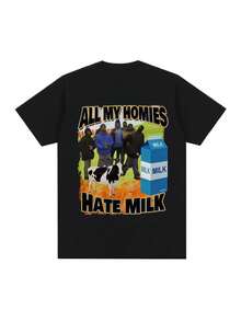 All My Homies Hate Milk T-Shirt Funny Lactose Tolerant Retro Graphic T Shirt Men Women Fashion High Quality 100% Cotton T-Shirts - màu đen - Xem 1
