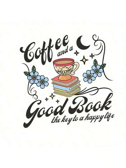 1pc/2pcs/3pcs Coffee And A Good Book - Heat Transfer Stickers, DIY Iron-On Patches, T-Shirt Making, Pillow Decor, Multi-Color, Washable Plastic DIY Stickers Suitable For Backpacks, Throw Pillows, Pants, Sofa Covers, Waterproof And Fade-Resistant T-Shirt Printing Stickers