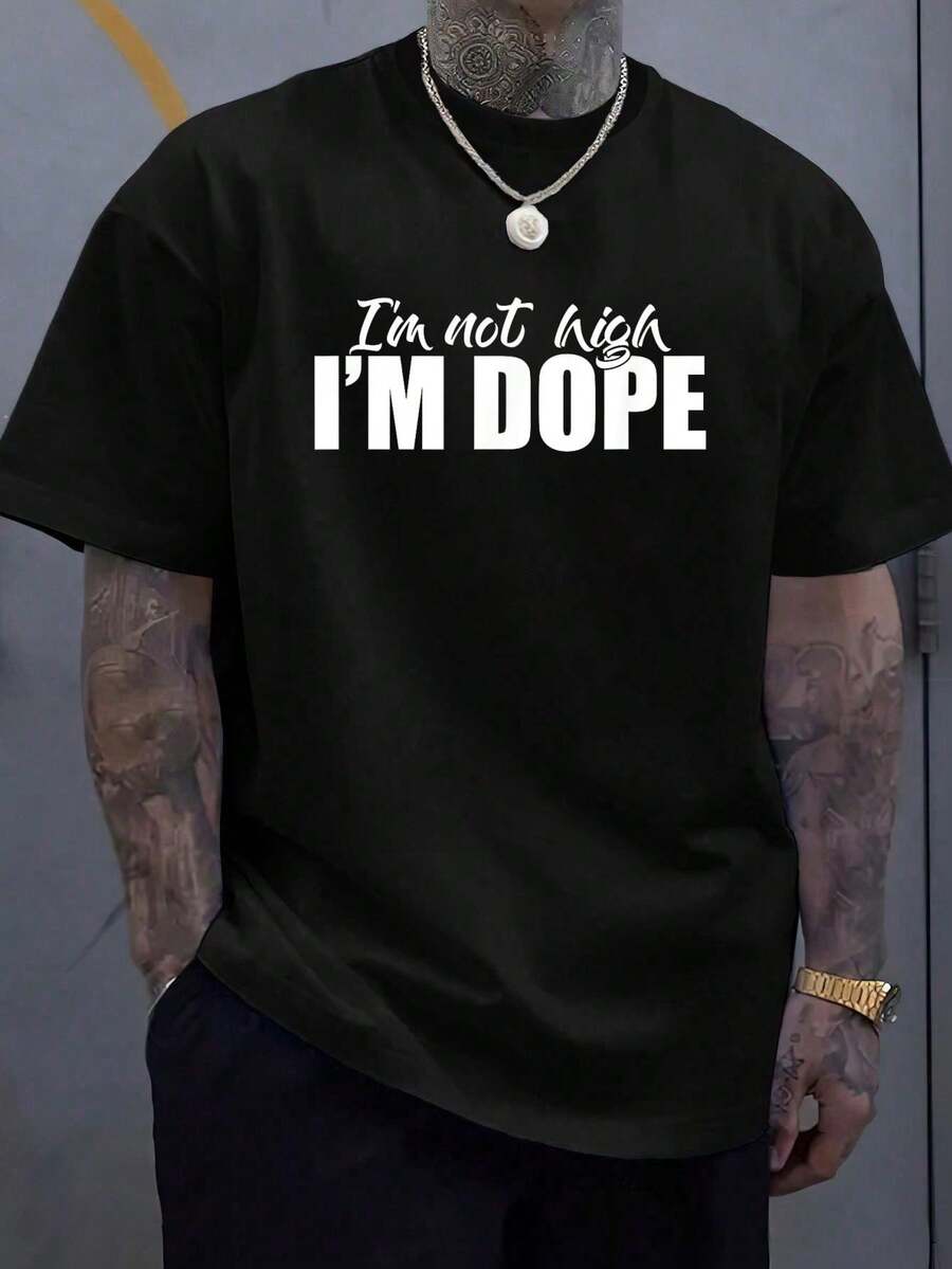 I'm Not High I'M DOPE T-Shirt - Soft 100% Cotton, Breathable, Casual Short Sleeve Top For Spring & Summer For  T-Shirt Lovers - 黑色 - 查看 1