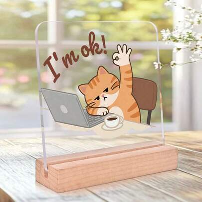 1 pieza Regalo de oficina divertido, Lindo adorno acrílico de gato naranja, Letrero de escritorio "¡ESTOY BIEN!" con base de madera, Regalo humorístico para familia, amigos y compañeros de trabajo, Adecuado para decoración del hogar, oficina, sala de estar y dormitorio, Suministros de oficina