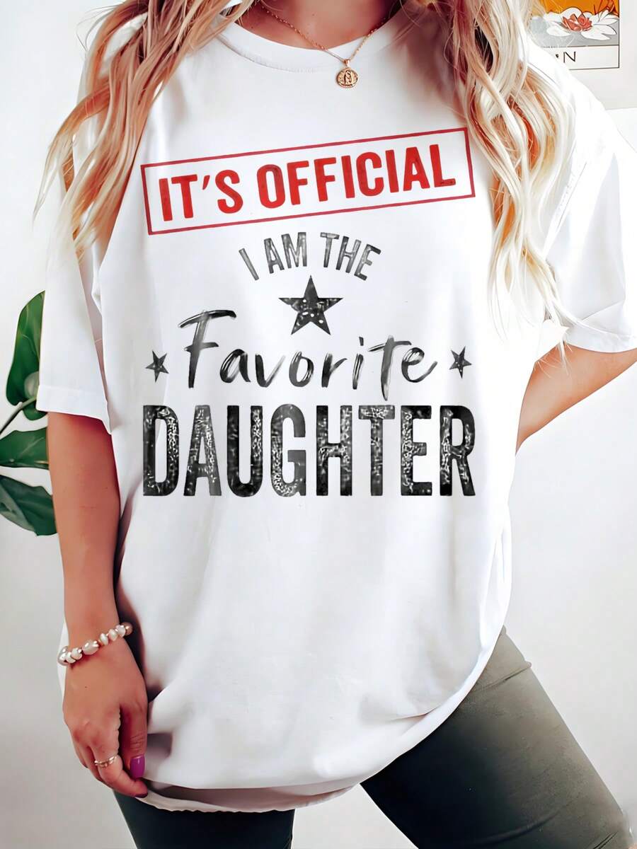 Its Official I Am The Favorite Daughter Tee Shirt For Women Family Gift Mother Day Present Fun Statement Top, 220g - White - View 1