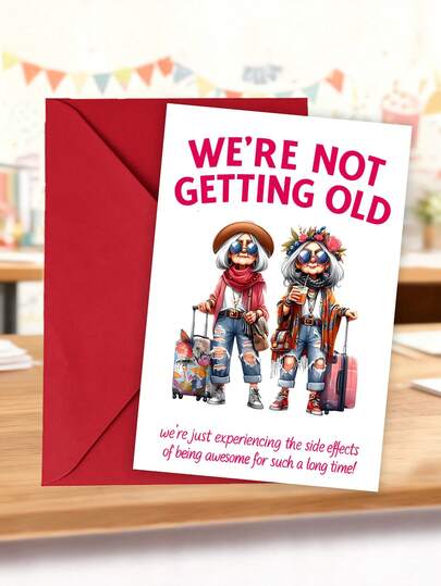 One Humorous Birthday Card For Women That Says, 'We'Re Not Getting Older, We'Re Evolving!' - Featuring A Chic Design For Older Ladies - Perfect For Retirement Gifts, Party Invitations, And Funny Messages For Mothers, Grandmothers