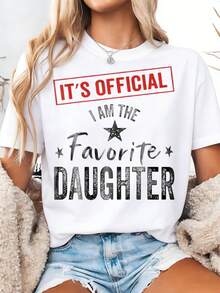 Its Official I Am The Favorite Daughter Tee Shirt For Women Family Gift Mother Day Present Fun Statement Top, 220g - White - View 2