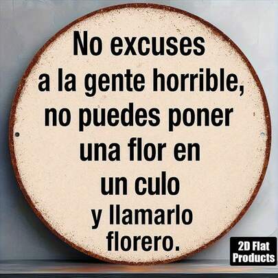 1pc 2D Round Sign, Vintage Plaque With Spanish Phrase "No Excuses A La Gente Horrible", Retro Spanish Motto Decor, Suitable For Decorating Bars, Cafes, Restaurants, Offices, Studies, Garages, Etc.