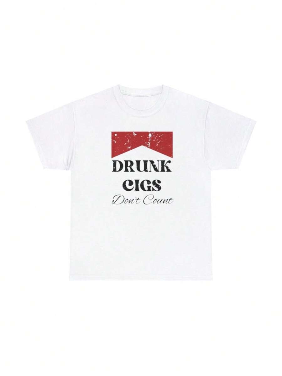 "A Drunkard's Cigarettes Don't Count" T-Shirt - Humorous Unisex T-Shirt, Original Graphic Design, Perfect For Humor Lovers And Partygoers - White - View 1