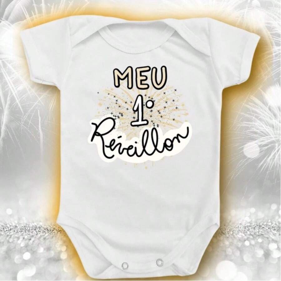 Body Manga Curta de Bebê Feliz Ano Novo Meu Primeiro Reveillon Roupinha Nenem