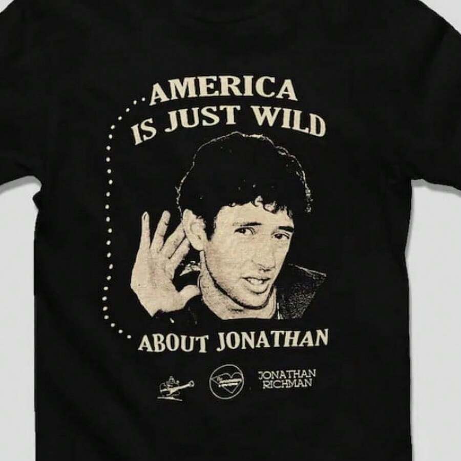 America Is Just Wild About Jonathan Richman T-Shirt Unisex S-5XL - 黑色 - 查看 1