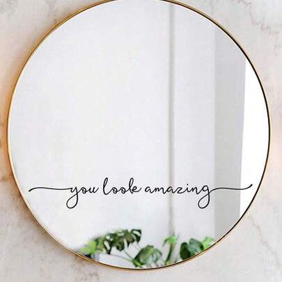 You Look Stunning. Introduction: Mirror Wall Sticker,Stickers,Wall Decal, Vinyl Decal For Home Decorations,Spring Decoration Items Refresh Your Home,Rama Decoration Stickers Gifts Birthday Graduation