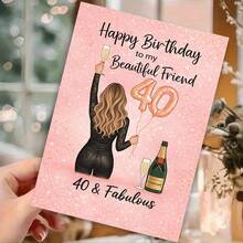 Cartão de aniversário de 40 anos para amiga - 'Feliz aniversário para minha linda amiga, 40 e fabulosa' - Ilustração divertida de champanhe e balão - Inclui envelope - Presente perfeito e glamoroso para celebrar o aniversário de 40 anos da sua melhor amiga com estilo e alegria. - Peça única - Ver 3