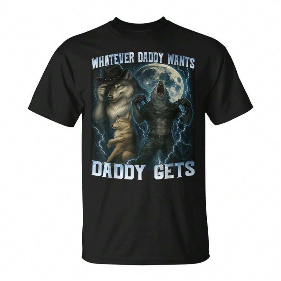Whatever Daddy Wants Daddy Gets Wolf Cringe-Shirt Unisex - Black - View 1