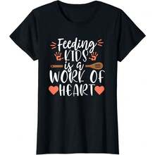 Feeding Kids Is A Work Of Heart Mom Life Casual T-Shirt,Work Of Heart School Lunch Lady Cafeteria Worker Ladies' Crewneck T-Shirt - 黑色 - 查看 1