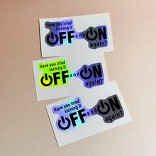 OZLICE "Have You Tried Turning It Off And On Again" Funny Text Sticker, IT Tech Support Humor Vinyl Decal, Programmer Coder Gift, Geeky Office Laptop Computer Decor, Sarcastic Work Quote Waterproof Sticker - Light Film - View 14