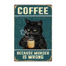 1 Stück Vintage Blechschild, Lustiges Logo - Vintage Katzen Kaffee Metall Schild Retro Küchen Wanddekoration, Weil ist falsch lustiges Blechschild Bar Dekoration Kunstposter 8*12 Zoll, Loch reserviert zufällig - Mehrfarbig 4 - Übersicht 1