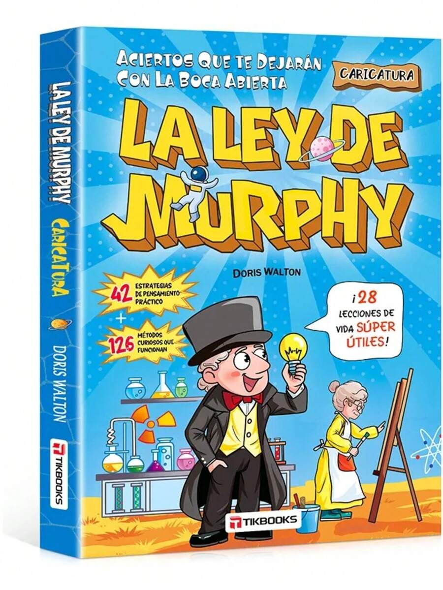 TIKBOOKS-ley De Murphy Cómics Infantiles Libros De Crecimiento Para Niños, De Doris Walton, Vol. 1. Editorial Tikbooks (2025) - Libro único - Ver 1