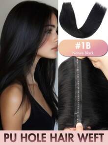 PU Hole Hair Weft Invisible Real Human Hair, Smooth Straight Hair, Using Invisible PU Base, Comfortable And Breathable, Matural And Realistic, Thick Hair Ends - Multicolor - View 17