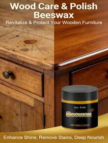 JUE FISH 天然蜂蜡木器抛光剂，采用精选纯蜂蜡提取物制成，集清洁、抛光、增亮和深层滋养于一体，温和去除表面污垢，适用于木制家具保养。 - 固體 - 查看 2