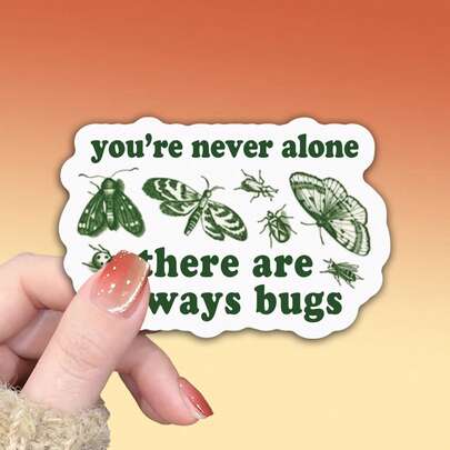 OZLICE Funny Bug Sticker You Are Never Alone There Are Always Bugs Quote Waterproof Vinyl Decal Goblincore Aesthetic Moth Beetle Insect Nature Lover Gift DIY Decoration For Laptop Water Bottle Science Biology Student Stationery