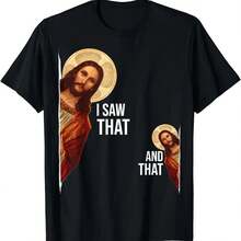 D Saying Jesus Bible Best Joke Quote I Saw That And That Cotton T-Shirt Summer  Women Men Clothing Tops - 黑色 - 查看 1