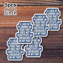 1/3/5 szt. "BRAK PLANOWANIA Z TWOJEJ STRONY NIE STANOWI NAGŁEGO WYPADKU Z MOJEJ STRONY" 3-calowa naklejka winylowa z cytatem i humorem w pracy; na laptopa, butelkę z wodą, kubek, etui na telefon, tablet, notatnik, planer, dziennik, biurko, szybę samochodową; dla pracowników biurowych, menedżerów, administratorów, kierowników projektów, przedstawicieli obsługi klienta; naklejka humorystyczna, naklejka z memem, naklejka z cytatem, naklejka na miejsce pracy, wodoodporna, wycinana naklejka winylowa - A - Zobacz 13