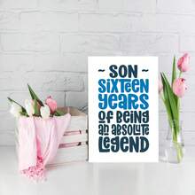 1张送给儿子的16岁生日贺卡 - 16年来你一直是个传奇 - 查看 6