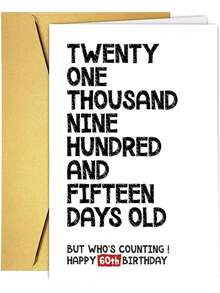 1张趣味60岁生日贺卡 - 21915天大了，但谁在乎呢 - 查看 7