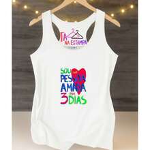 REGATA UNISSEX FEMININA,  TREINO , sou sua pessoa amada por 3 dias, ESPORTE, ACADEMIA, carnaval, copa do mundo, abadar, bloco , FRASES, HUMOR , FITNESS, REGATÃO, fitness, ACADEMIA, ESPORTE CASUAL,PLUS SIZE - Branco - Visão 1