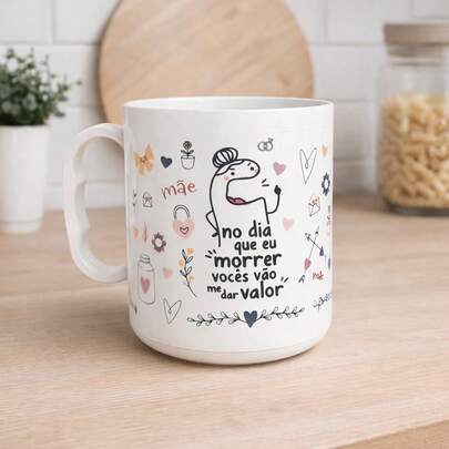 Caneca Dia das mães Bento 400ml "no dia que eu morrer" Presente Criativo