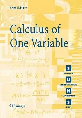 Pre-Owned Calculus Of One Variable (Paperback) By K E Hirst