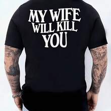 Funny My Wife Will Kill You Warning T-Shirt – Bold Relationship Graphic Tee Tee Comfortable Men Tops - 款式 - 查看 1