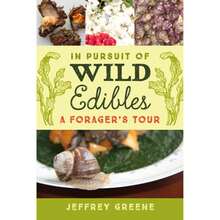 Pre-Owned In Pursuit Of Wild Edibles: A Forager's Tour (Hardcover) By Jeffrey Greene - Single Book - View 3