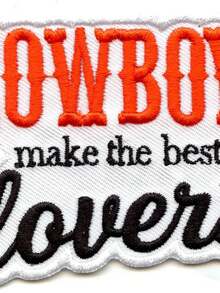 1 miếng vá thêu chữ "Cowboys Make The Best Lovers" kiểu miền Tây, có thể ủi lên quần áo. - Nhiều màu - Xem 4