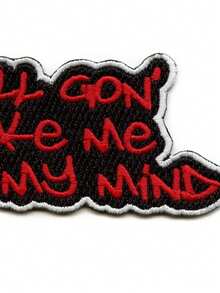 1件“Yall Gon Make Me Lose My Mind”歌词刺绣熨烫贴片 - 彩色 - 查看 6