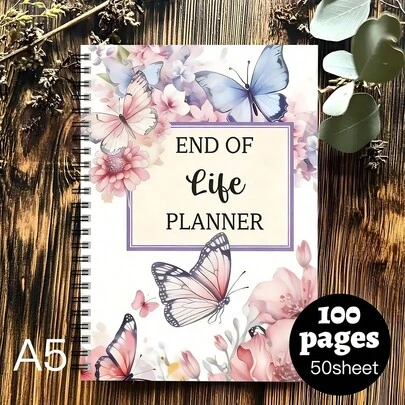 End Of Life Planning Notebook - Adult Guidance Workbook, English Language, Floral And Butterfly Design, Suitable For Daily Use And As A Gift