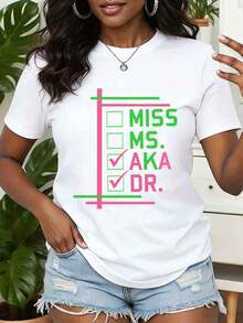 Women T Shirt Miss Ms Aka Dr Printed Graphic Tee Crew Neck Regular Fit Casual Wear Gift For Graduates Aka Sorority 220g - 白色 - 查看 1