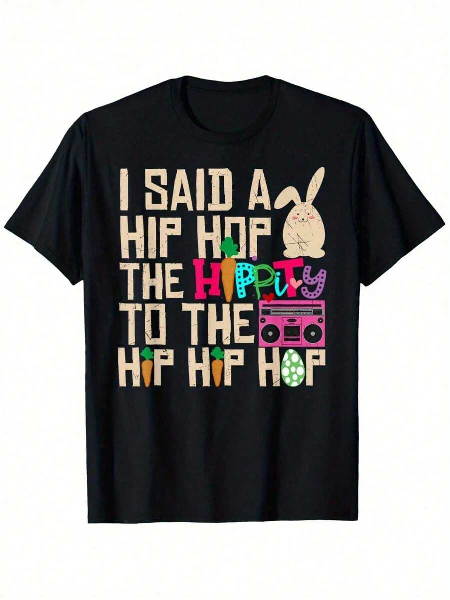 ¡Dije Hip! The Hippity Hop Rabbit For A Fun Easter Day T-Shirt, Nuevo Estilo Holgado Unisex de Manga Corta, Casual y Cómodo, 100% Algodón, Tallas S-XXXL - Negro - Ver 1